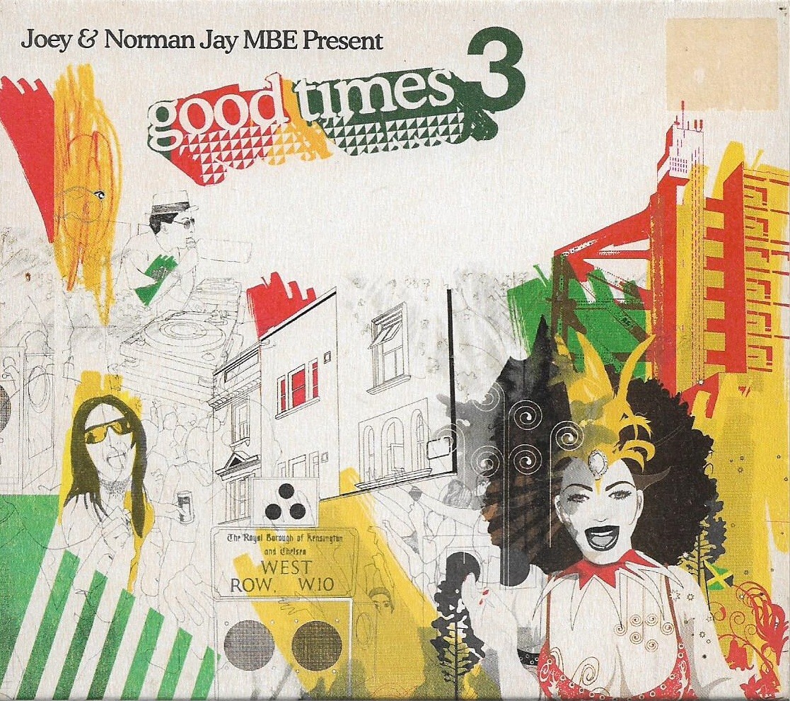 Norman Jay - Good Times 3 (Mixed by , 2003) 2 x CD Album