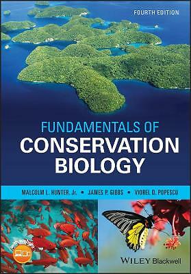 Fundamentals of Conservation Biology by Malcolm L. Hunter, James P. Gibbs,...