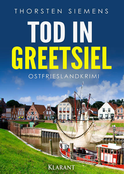 Thumbnail - Tod In Greetsiel. Ostfrieslandkrimi | Thorsten Siemens | Deutsch