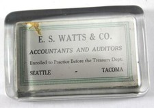 Antique "E.S. Watts & Co. Accountants & Auditors Seattle Tacoma" Paperweight