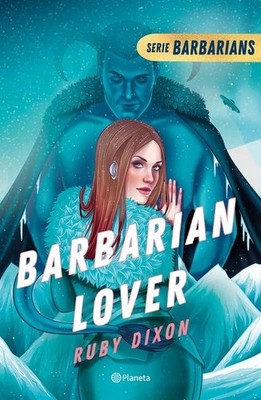 Barbarian Lover (Ice Planet Barbarians 3) | Ruby Dixon | spanisch