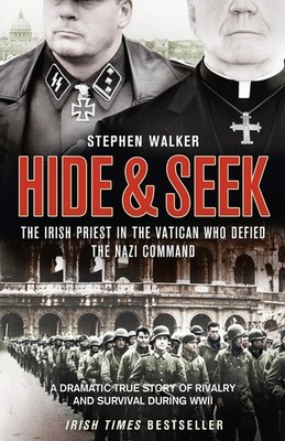 Hide and Seek: A Dramatic True Story of Rivalry, Survival and Forgiveness During