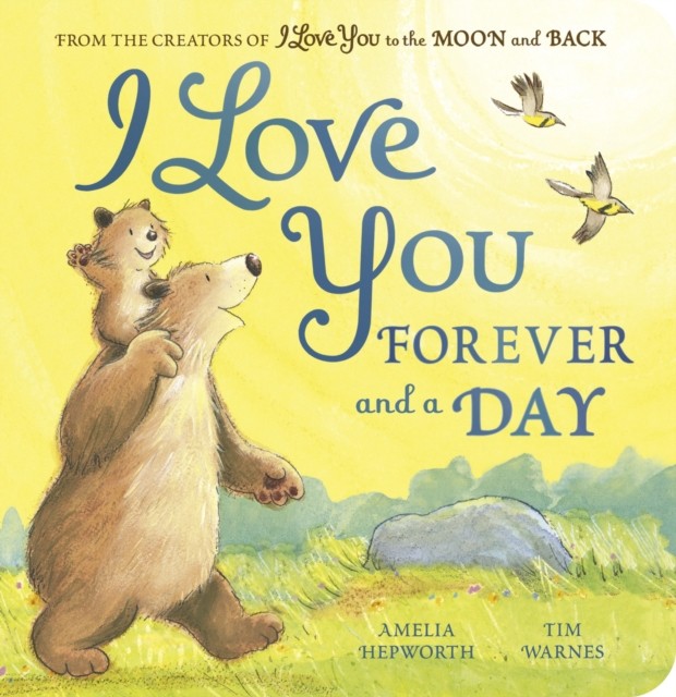 I Love You Forever and a Day by Amelia Hepworth (Board book)