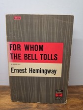 For Whom the Bell Tolls, by Ernest Hemingway. The Scribner Library, 1940.