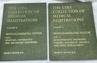 The Ciba Collection of Medical Illustrations Part 1 & 2 Musculoskeletal System
