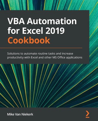 VBA Automation for Excel 2019 Cookbook Mike Van Niekerk Taschenbuch Englisch