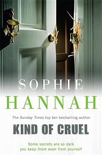 Kind of Cruel: Culver Valley Crime Book 7 - Hannah, Sophie
