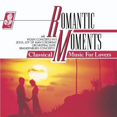 ROMANTIC MOMENTS - Classic Music For Lovers CD NEW/SEALED