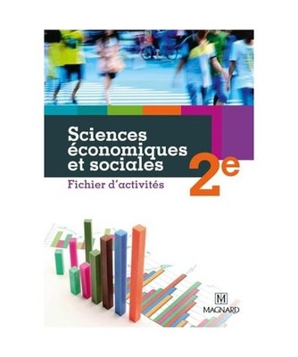 Sciences économiques et sociales 2e : Fichier d'activités, Waquet, Isabelle