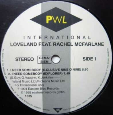 Loveland Feat. Rachel McFarlane - I Need Somebody 12'' Promo Vinyl
