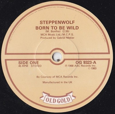Steppenwolf - Born To Be Wild / The Pusher - Used Vinyl Record 7 - G8100z