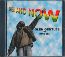 CD Glen Gentles (Daya Son) - Then And Now