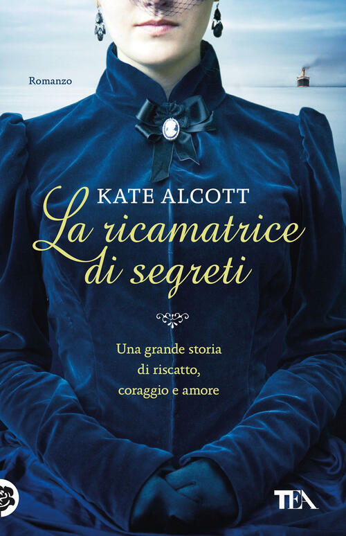 La Ricamatrice Di Segreti Kate Alcott Tea 2022