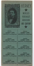 Rare Unused Tickets for Heaney Worlds Foremost Magician
