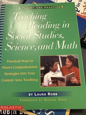 Teaching Reading in Social Studies, Science, and Math Practical Ways to Weave
