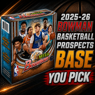2025-26 Bowman Basketball - Prospects Base and RC  - You Pick!