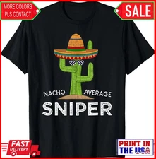 Fun Hilarious Meme Saying Funny Military Sniper T-Shirt