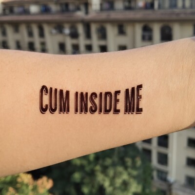 Temporäres Tattoo Sexy Cum Inside Me Sex Geschlecht Sado Maso Strapse xxx
