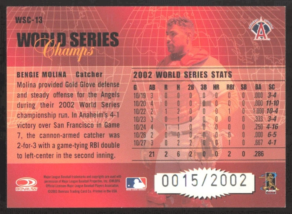 2003 Donruss Champions World Series Champs Bengie Molina 15/2002 #WSC-13 - Image 2 of 2