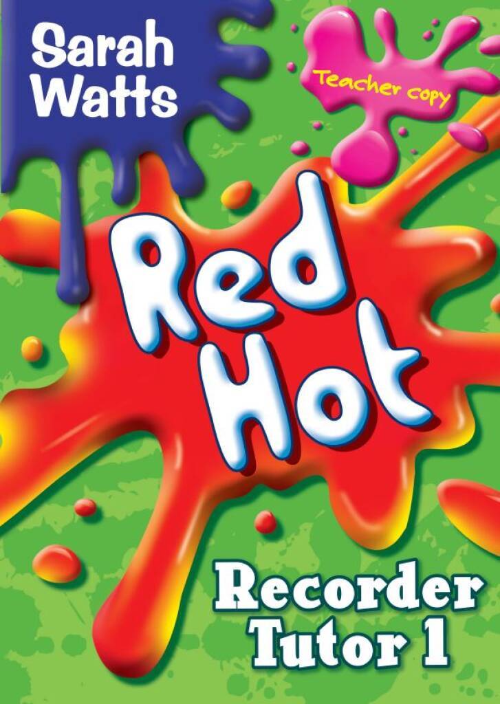 Red Hot Recorder Tutor 1 Teacher Copy