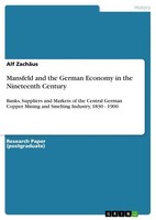 Alf ZachäUs | Mansfeld And The German Economy In The Nineteenth Century | Buch