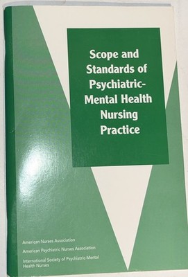 Scope and Standards of Psychiatric-Mental Health Nursing Practice. PB 2004. BB