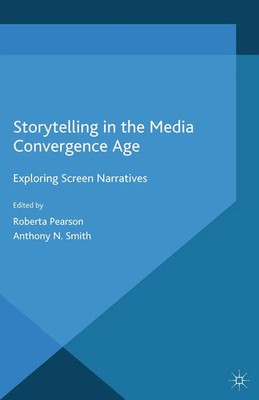 R. Pearson (u. a.) | Storytelling in the Media Convergence Age | Taschenbuch