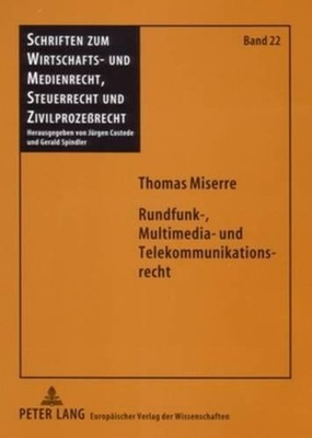 Rundfunk-, Multimedia- Und Telekommunikationsrecht: Abgrenzung Der Anwendungsber