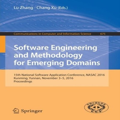 Software Engineering and Methodology for Emerging Domains 15th Na