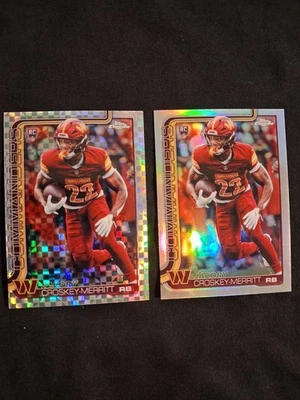 2x 2025 Topps Chrome - Jacory Croskey-Merritt  - ROOKIE X-FRACTOR - Commanders - Bild 1 von 2
