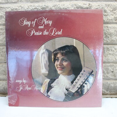 Sing of Mary and Praise the Lord Jo Ann Alaniz Vinyl Record LP NM SEALED
