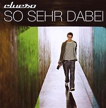 So Sehr Dabei von Clueso | CD | Zustand sehr gut