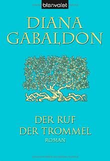 Der Ruf der Trommel: Roman: Band 4 der Highland-Saga von... | Buch ...