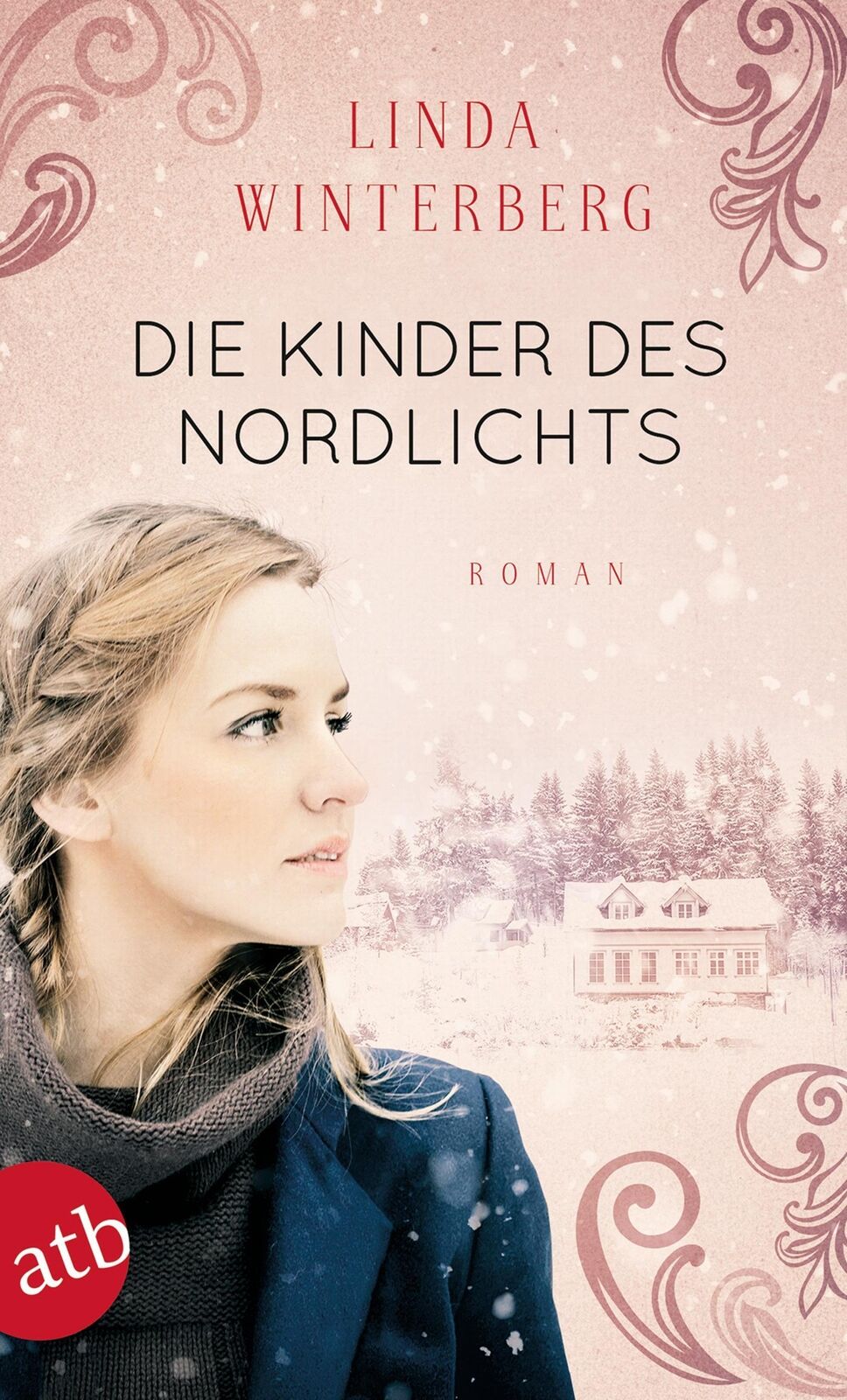 Thumbnail - Die Kinder Des Nordlichts | Roman | Linda Winterberg | Taschenbuch |