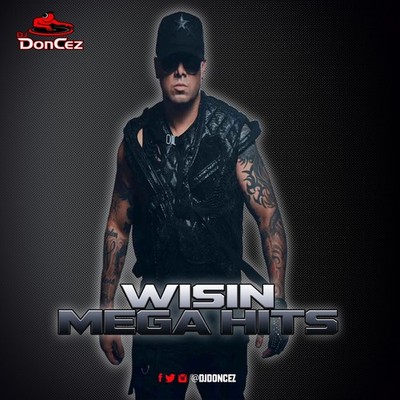 DJ DonCez - Wisin Mega Hits