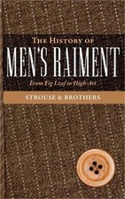 The History of Men's Raiment (Paperback or Softback)