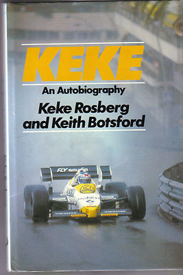 Keke An Autobiography by Keke Rosberg & Keith Botsford Lauda Villeneuve Williams