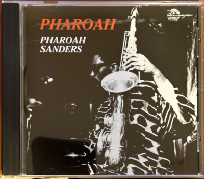 Pharoah Sanders ‎– Pharoah - India Navigation ‎– IN 1027 - CD
