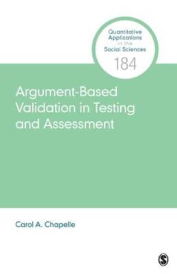 Argument-Based Validation in Testing and Assessment (Quantitative A - ACCEPTABLE