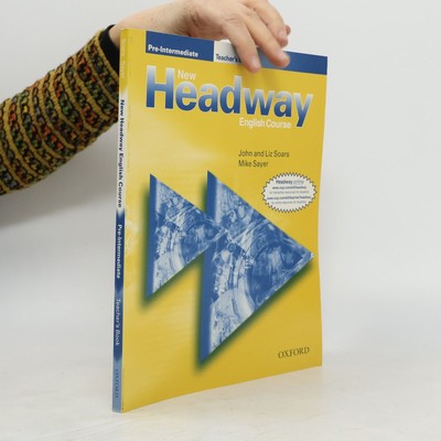 New headway English course : pre-intermediate : teacher s book  |  Liz Soars