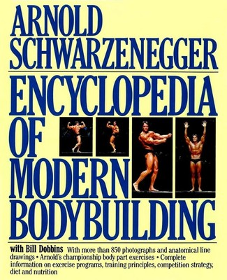 Encyclopedia of Modern Bodybuilding | Arnold Schwarzenegger | Englisch | Buch