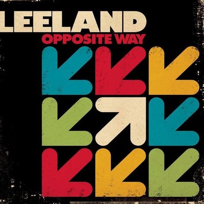 CD Leeland - Opposite Way - 2008 - NEU