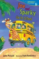 Joe and Sparky Go to School (Candlewick Sparks) - Paperback - GOOD