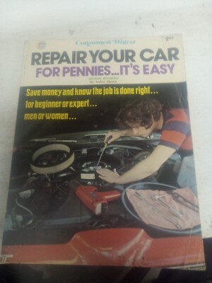1975 REPAIR YOUR CAR for Pennies, It's Easy Consumer's Digest