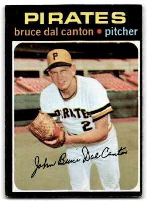 1971 Topps Bruce Dal Canton Pittsburgh Pirates #168