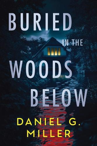 Buried in the Woods Below: A Must-Read Psychological Thriller with Jaw-Dropping Twists - Image 7