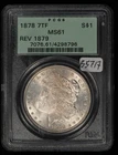 1878 7TF Rev 79 $1 Morgan Silver Dollar - OGH PCGS MS 61 - SKU-B5717