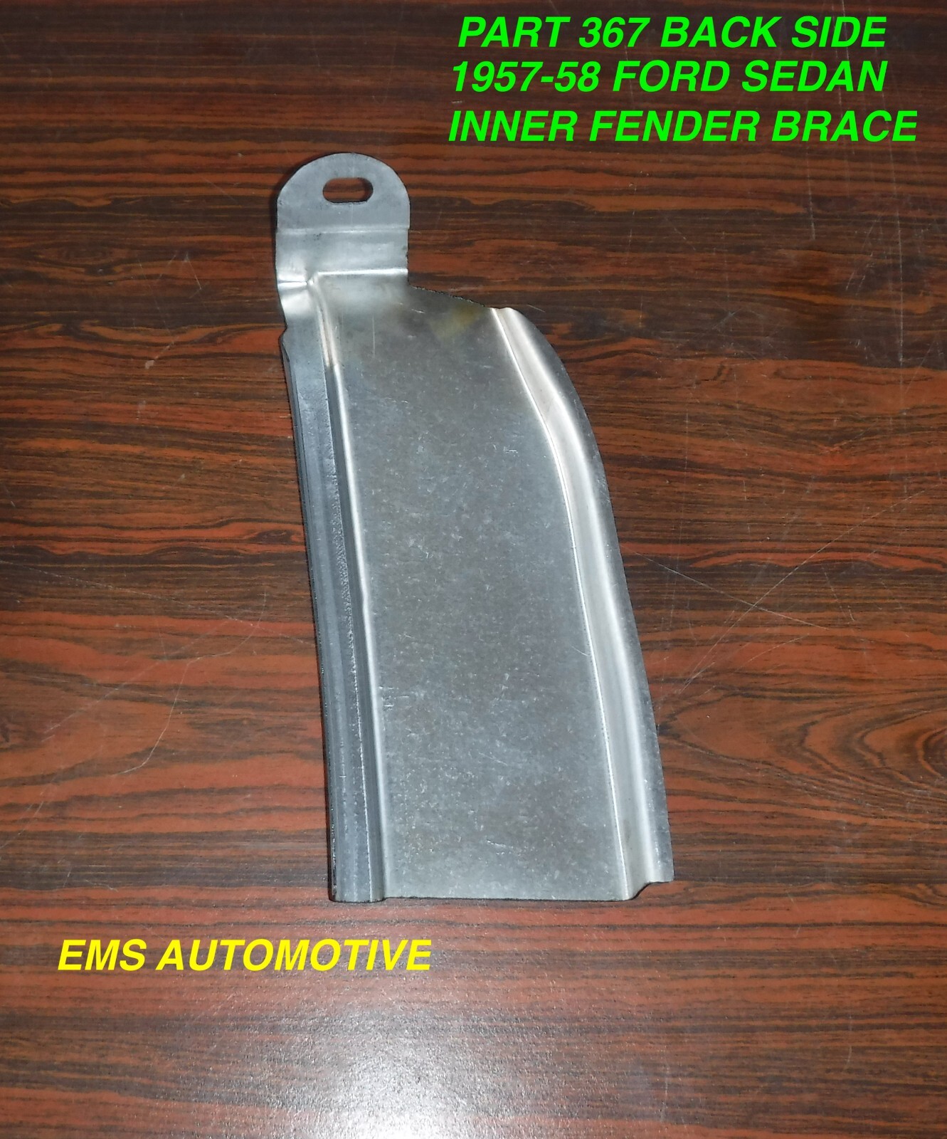 Section 367 1957,1958 FORD SEDAN INNER FRONT FENDER BRACE REAR SECTION #367 PAIR ...