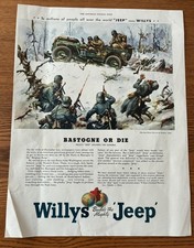 Bastogne Or Die ,Battle of the Bulge WWII Willy's Overland Jeep Ad