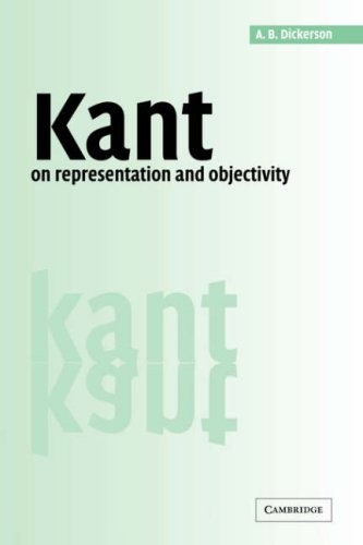 Kant Representation and Objectivity,A. B. Dickerson